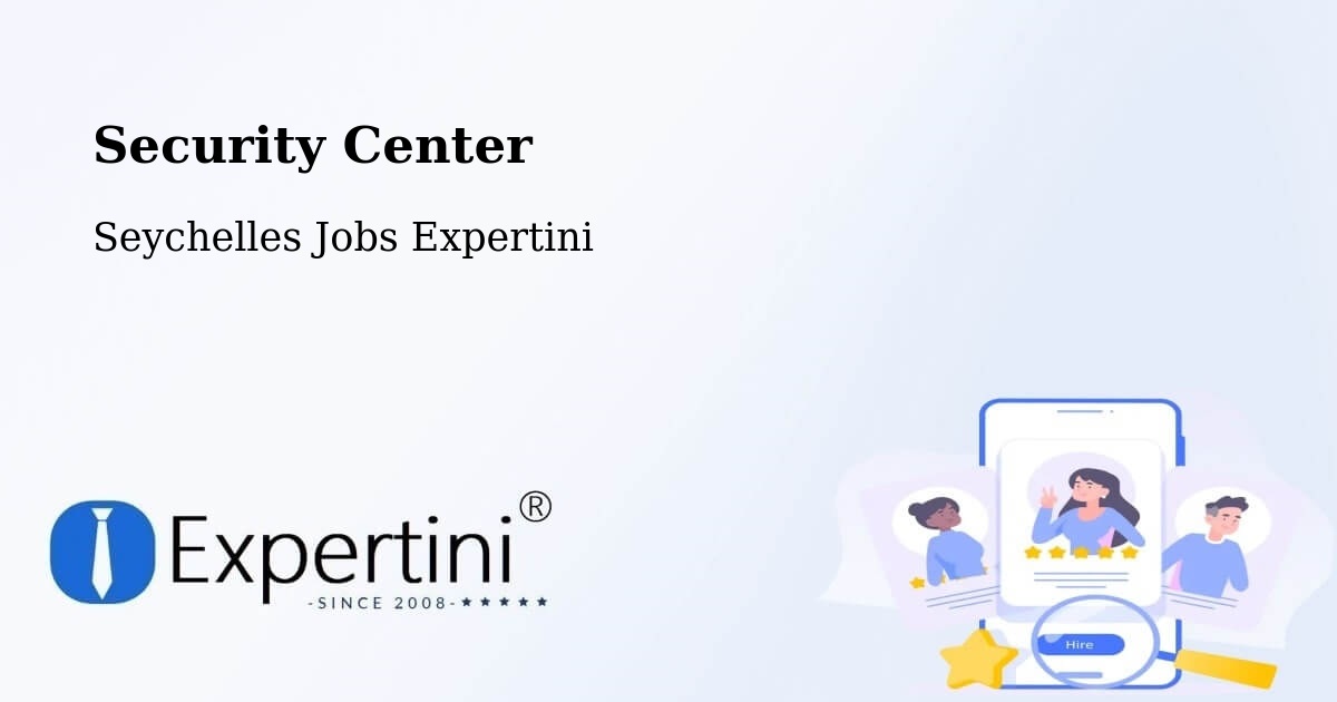 Security & Compliance – Bel Ombre - Seychelles Jobs Expertini